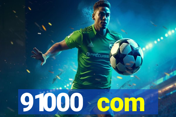 91000 com plataforma de jogos